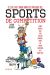 Les Sports Tome 1 ; Ce Qu'il Faut Savoir Avant De Pratiquer Les Sports De Compétition