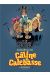 Câline Et Calebasse ; Intégrale Tome 1 ; 1969-1973