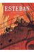 Esteban Tome 5 - Le Sang Et La Glace