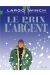 Largo Winch tome 13 - le prix de l'argent