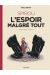 Spirou - l'espoir malgré tout tome 1