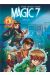 Magic 7 tome 1