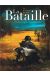 La bataille - Intégrale