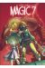 Magic 7 tome 2