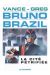bruno brazil tome 4 - la cité petrifiée