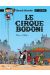 benoît brisefer tome 5 - le cirque bodoni