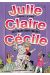 julie, claire, cécile tome 14 - ces filles sont folles