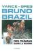 bruno brazil tome 7 - des caimans dans la rizière