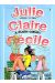 julie, claire, cécile tome 8 - à plein coeur