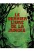 le dernier livre de la jungle ; intégrale