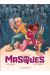 Masques tome 1