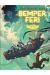 Semper Feri tome 1 + ex-libris offert