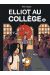 Elliot au collège tome 4