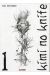 Kimi no knife tome 1