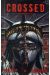 Crossed - Terres Maudites Tome 2
