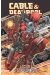 Cable & Deadpool tome 1 - Le culte de la personnalité