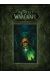 World of Warcraft - chroniques tome 2
