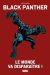 Black Panther - le monde va disparaitre !