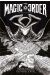 The magic order (éd. n&b) tome 1