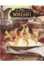 World of Warcraft : nouvelles saveurs d'Azeroth : le livre de cuisine officiel