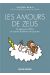 Les amours de Zeus - La jalousie d'Héra et autres histoires amusantes