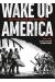 Wake up America - intégrale