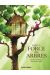 Par la force des arbres