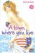 a town where you live tome 9