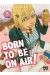 Born to be on air ! tome 5
