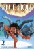 Blue hole tome 2