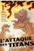 L'attaque des titans - before the fall - édition colossale tome 1