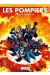 Les Pompiers Tome 9 - Feu à Volonté !