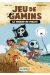 Jeu de gamins - roman poche tome 1