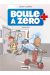 Boule à zéro Tome 3 - Docteur Zita