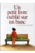 Un petit livre oublié sur un banc Tome 1
