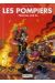 Les Pompiers tome 14