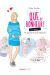 Que du bonheur (ou presque...) tome 1