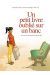 Un petit livre oublié sur un banc - intégrale