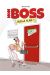 Mon boss - Quelle plaie !
