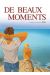 De beaux moments - nouvelle édition