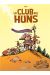 Le club des Huns tome 1
