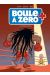 Boule à zéro tome 9