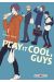 Play it cool, guys tome 1
