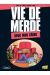 vie de merde tome 15 - avec mon chien