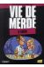 Vie de merde tome 14 - à table