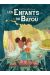 Les enfants du bayou