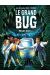 Le grand bug tome 1