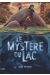 Le mystère du lac (collector)