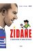 Zidane, l'histoire d'une étoile