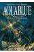 aquablue tome 6 - étoile blanche première partie
